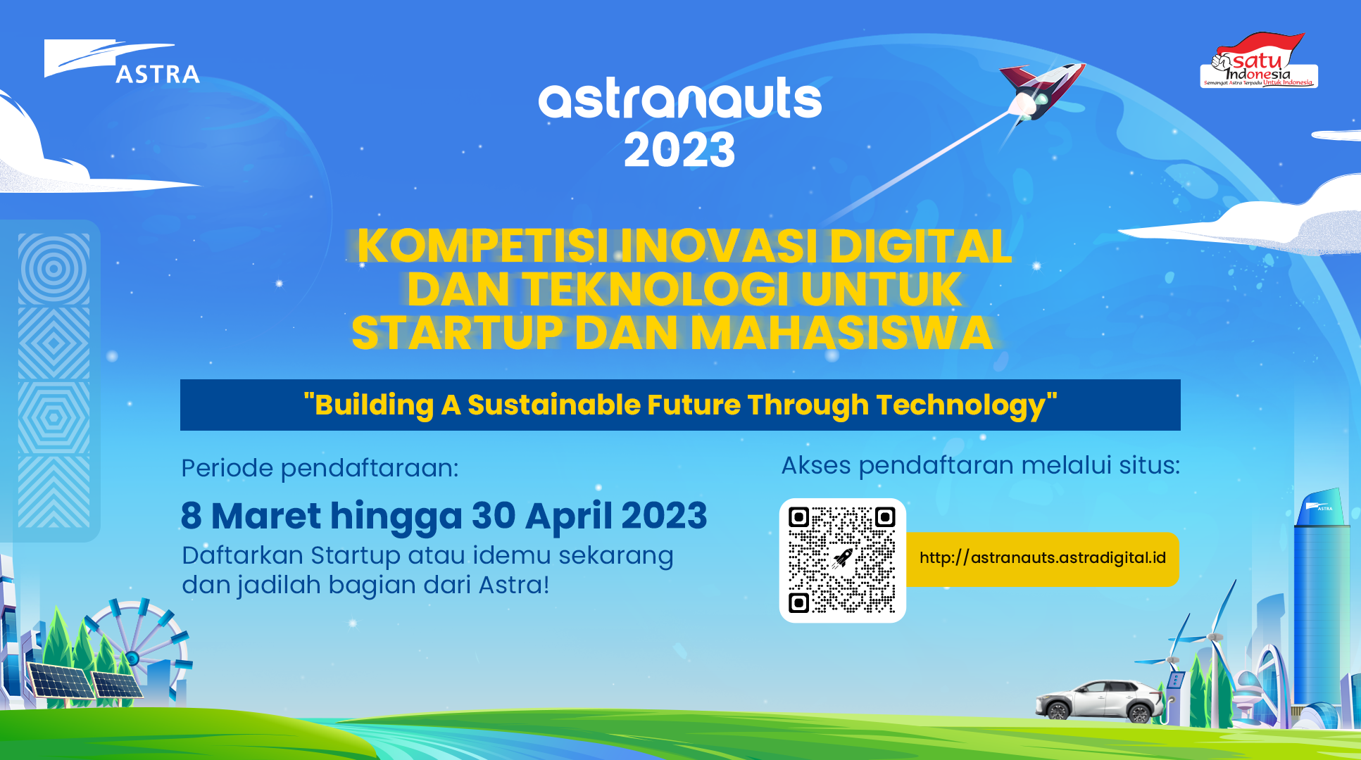 Astranauts 2023: Kompetisi Inovasi Digital dan Teknologi  Untuk Startup dan Mahasiswa di Indonesia