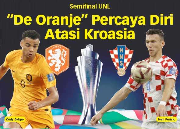 “De Oranje Percaya Diri Atasi Kroasia