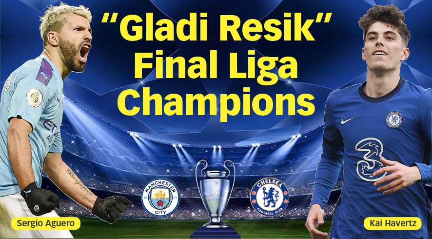 “Gladi Resik'  Final Liga  Champions