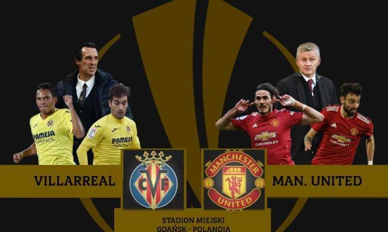 Head-to-head Villarreal Kontra Manchester United di Final Liga Europa