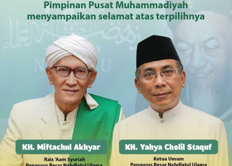 Ketum NU Sudah Terpilih, PP Muhammadiyah Langsung Meresponsnya