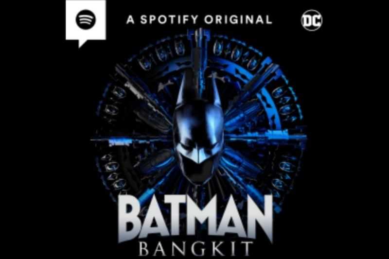 Menarik! Film Batman Versi Serial Audio Berbahasa Indonesia Bakal Tayang di Spotify, Ario Bayu Jadi Bruce Wayne