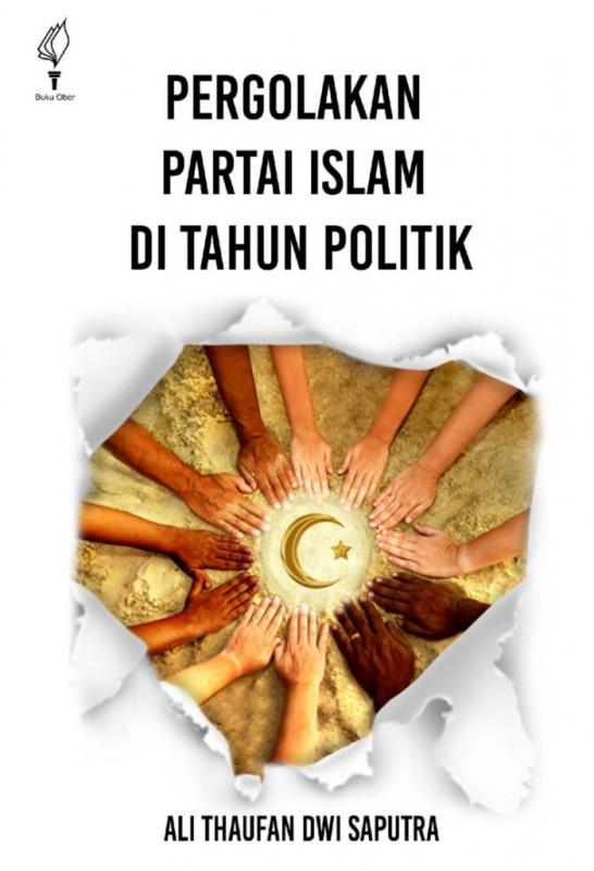Dinamika dan Masa Depan Partai Islam