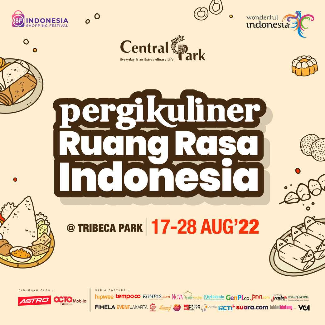 Promo Kemerdekaan! Pergikuliner dan Wonderful Indonesia Gelar Festival Kuliner Nusantara dengan di Central Park Mall