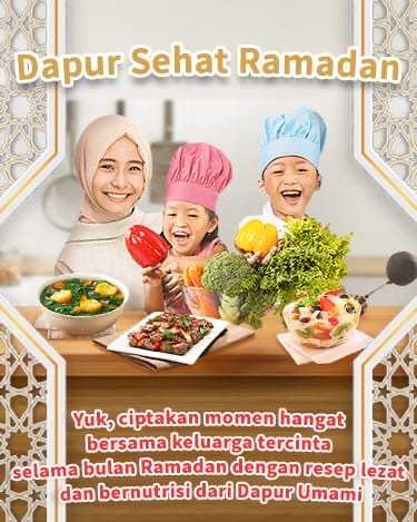 Resep Rekomendasi Ramadan 'Dapur Sehat Ramadan' dari Ajinomoto