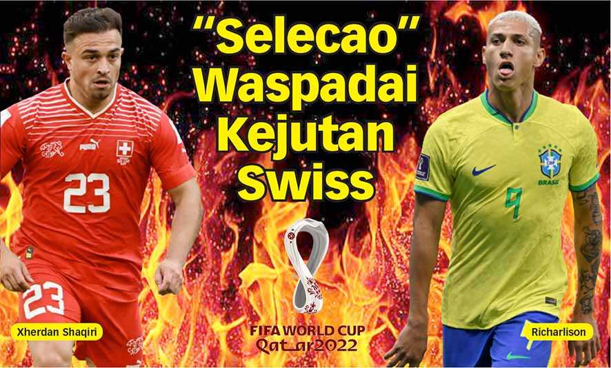 “Selecao Waspadai Kejutan Swiss