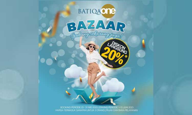 Serbu! Batiqa Hotels Tawarkan Promo Bazaar BATIQAONE