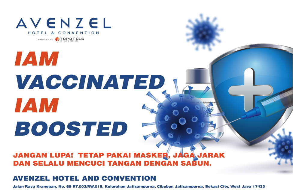 Tingkatkan Herd Immunity, Seluruh Karyawan Avenzel Hotel  & Convention Cibubur Sudah Divaksin dan dapat Vaksin Booster Covid-19 Untuk Keamanan Dan Kenyamanan Tamu