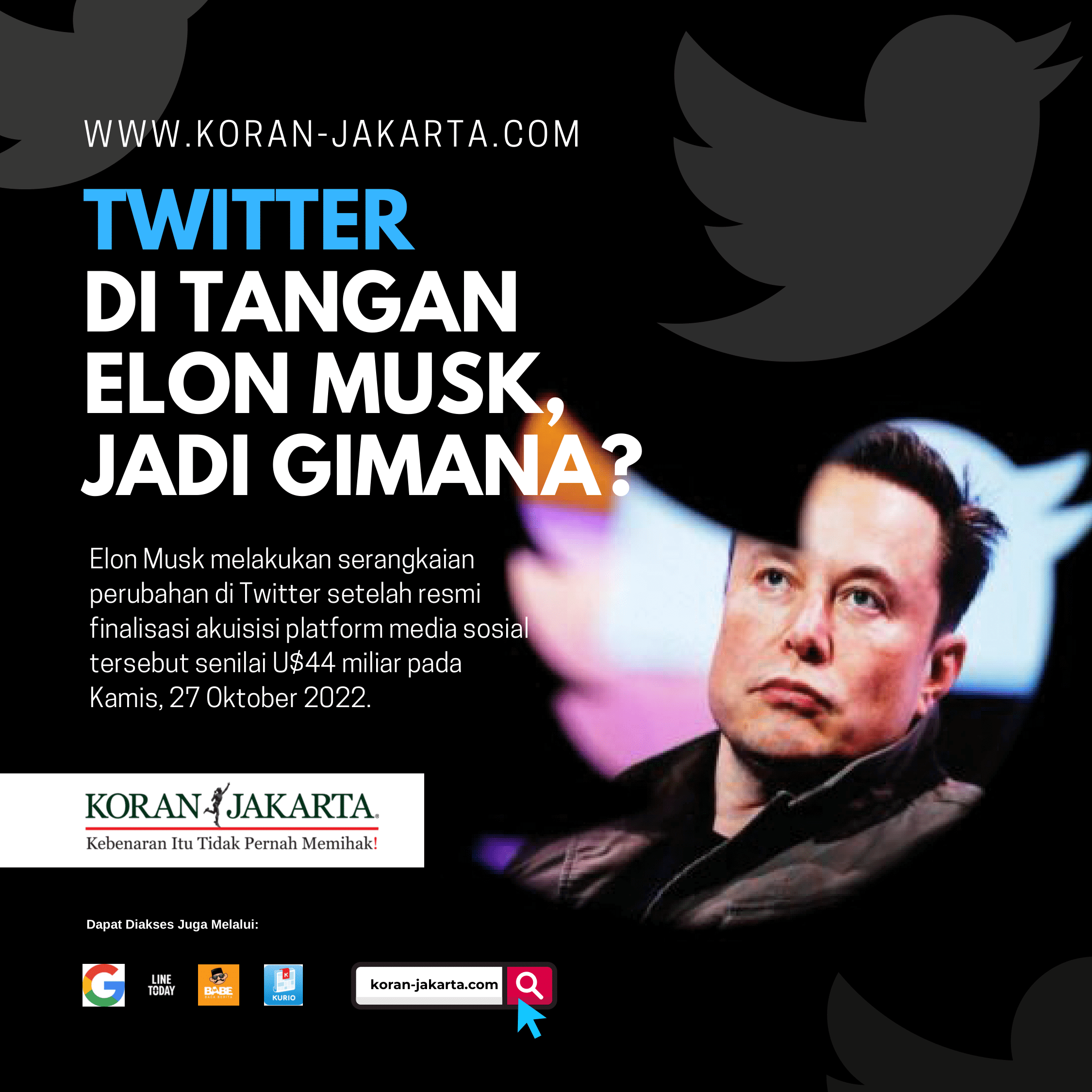 Twitter di Tangan Elon Musk Jadi Gimana?